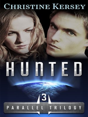 cover image of Hunted (Parallel Trilogy, Book 3)
